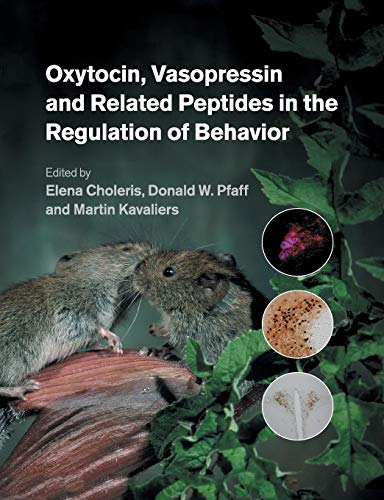 Stock image for Oxytocin, Vasopressin and Related Peptides in the Regulation of Behavior for sale by Prior Books Ltd