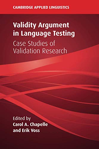 Imagen de archivo de Validity Argument in Language Testing (Cambridge Applied Linguistics) a la venta por Prior Books Ltd