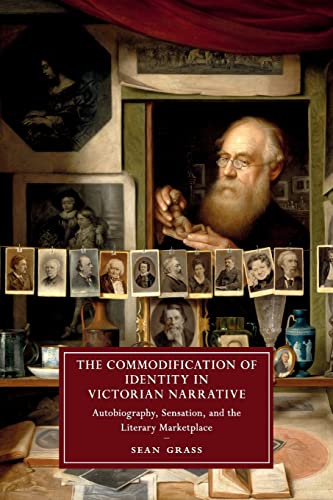 9781108706209: The Commodification of Identity in Victorian Narrative