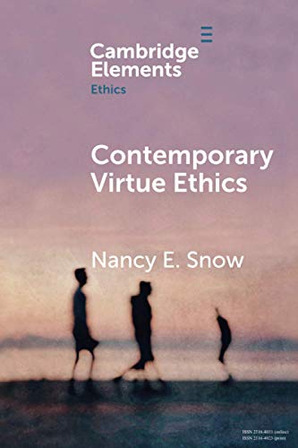 Imagen de archivo de Contemporary Virtue Ethics (Elements in Ethics) a la venta por Irish Booksellers