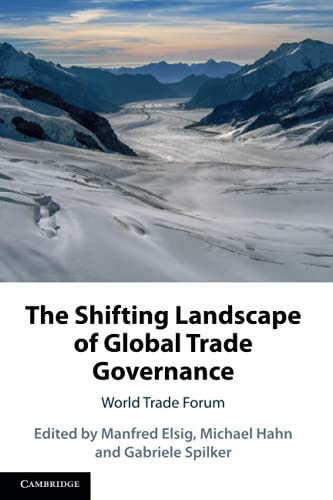 9781108707442: The Shifting Landscape of Global Trade Governance