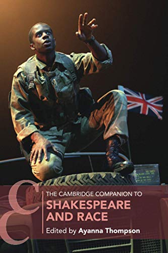 9781108710565: The Cambridge Companion to Shakespeare and Race (Cambridge Companions to Literature)