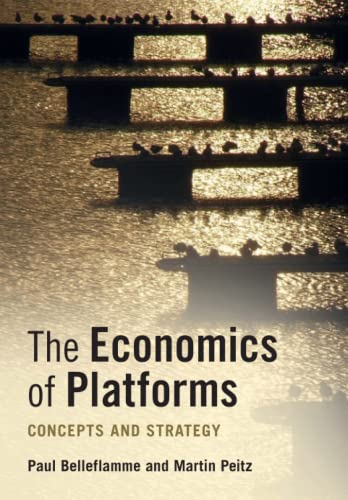 Beispielbild fr The Economics of Platforms zum Verkauf von Blackwell's