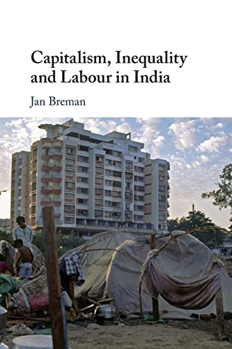 Stock image for Capitalism, Inequality and Labour in India for sale by Prior Books Ltd