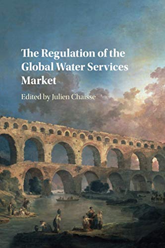 9781108713054: The Regulation of the Global Water Services Market