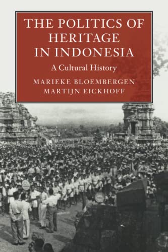 Stock image for The Politics Of Heritage In Indonesia for sale by GreatBookPrices