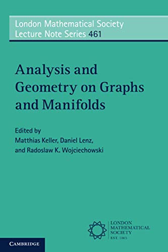 Immagine dell'editore per Analysis and Geometry on Graphs and Manifolds (London Mathematical Society Lecture Note Series, Series Number 461) venduto da Ria Christie Collections