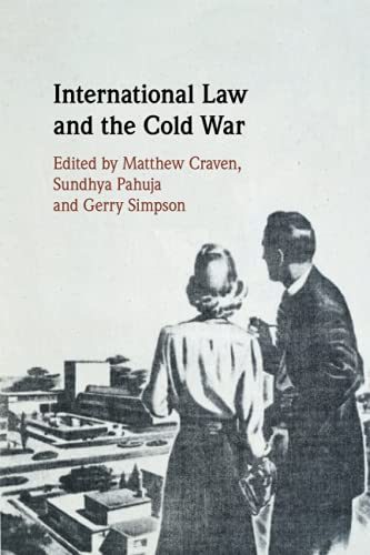 Beispielbild fr International Law and the Cold War [Paperback] Craven, Matthew zum Verkauf von Brook Bookstore On Demand