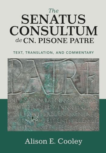 Stock image for The Senatus Consultum de Cn. Pisone Patre for sale by Prior Books Ltd
