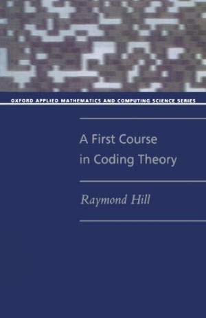 9781108717540: Coding Theory: A First Course