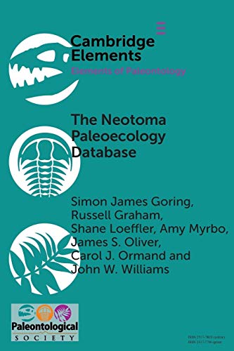 Beispielbild fr The Neotoma Paleoecology Database: A Research Outreach Nexus (Elements of Paleontology) zum Verkauf von Lucky's Textbooks