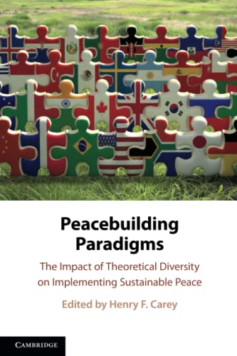 Beispielbild fr Peacebuilding Paradigms zum Verkauf von Prior Books Ltd