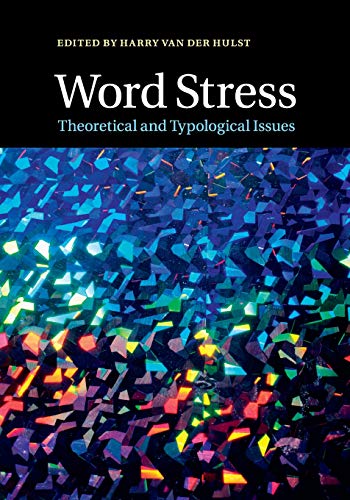 Beispielbild fr Word Stress: Theoretical and Typological Issues zum Verkauf von Ria Christie Collections