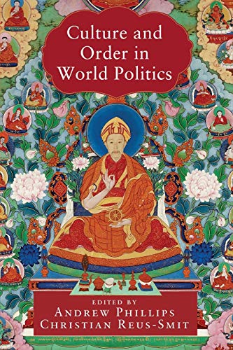 Imagen de archivo de Culture and Order in World Politics (LSE International Studies) a la venta por GF Books, Inc.