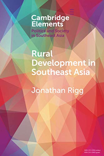 9781108719322: Rural Development in Southeast Asia (Elements in Politics and Society in Southeast Asia)
