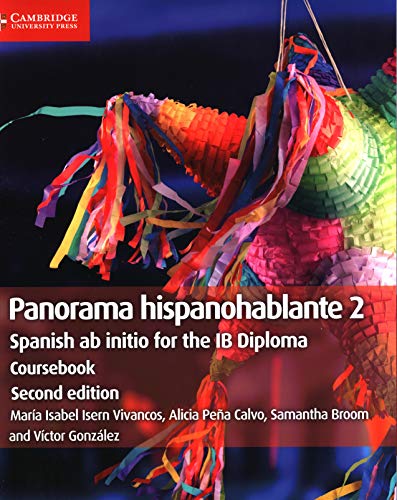Stock image for Panorama hispanohablante 2 Coursebook: Spanish ab initio for the IB Diploma for sale by WeBuyBooks