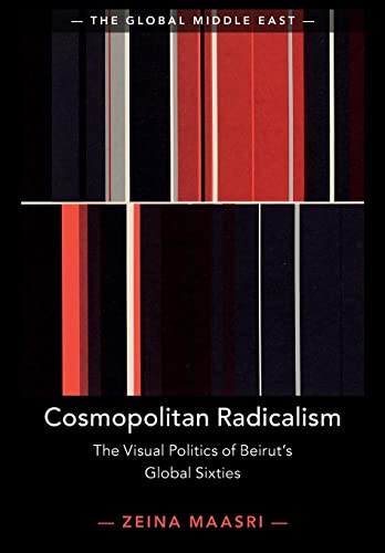 9781108720830: Cosmopolitan Radicalism (The Global Middle East, Series Number 13)