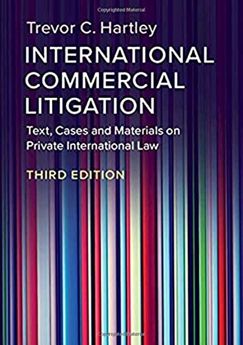 Imagen de archivo de International Commercial Litigation: Text, Cases and Materials on Private International Law a la venta por ThriftBooks-Dallas