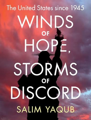 Stock image for Winds of Hope, Storms of Discord: The United States since 1945 for sale by BooksRun