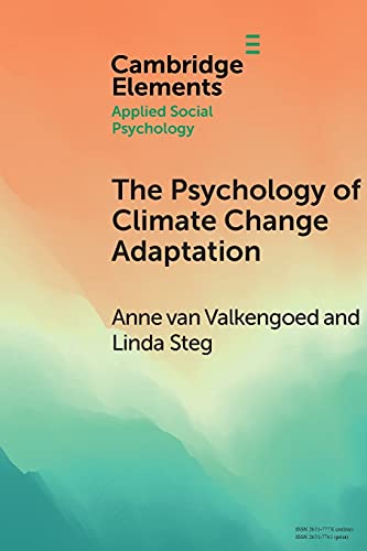 Beispielbild fr The Psychology of Climate Change Adaptation (Elements in Applied Social Psychology) zum Verkauf von St Vincent de Paul of Lane County