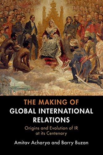 9781108727112: The Making of Global International Relations