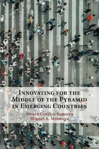 Imagen de archivo de Innovating for the Middle of the Pyramid in Emerging Countries a la venta por GreatBookPrices