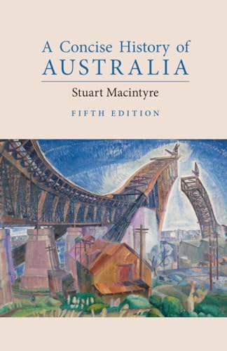 Beispielbild fr A Concise History of Australia (Cambridge Concise Histories) zum Verkauf von Monster Bookshop