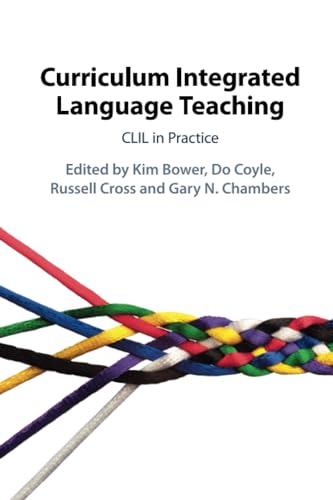 Stock image for Curriculum Integrated Language Teaching: CLIL in Practice for sale by Revaluation Books
