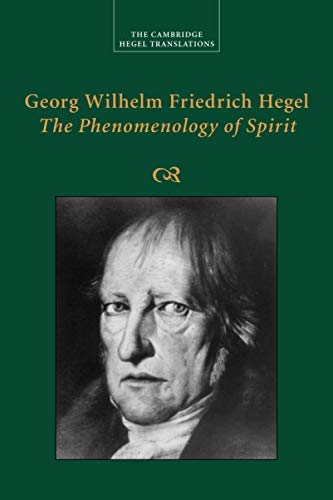 Beispielbild fr Georg Wilhelm Friedrich Hegel: The Phenomenology of Spirit zum Verkauf von Ria Christie Collections