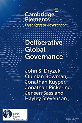 Stock image for Deliberative Global Governance (Elements in Earth System Governance) for sale by AwesomeBooks