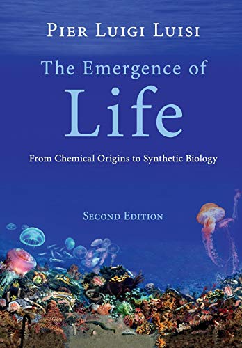 Imagen de archivo de The Emergence of Life: From Chemical Origins to Synthetic Biology a la venta por Read&Dream