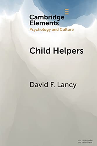 Stock image for Child Helpers: A Multidisciplinary Perspective (Elements in Psychology and Culture) for sale by Chiron Media