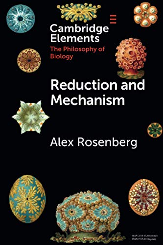 Stock image for Reduction and Mechanism (Elements in the Philosophy of Biology) for sale by Chiron Media