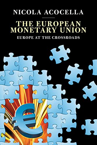 9781108744102: The European Monetary Union: Europe at the Crossroads