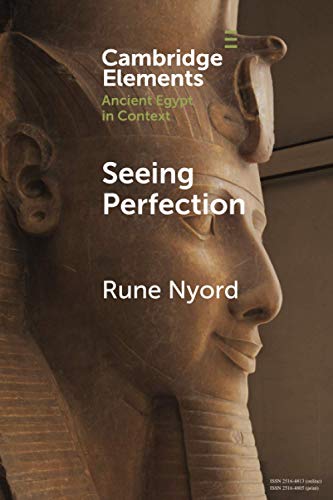 Imagen de archivo de Seeing Perfection (Elements in Ancient Egypt in Context) a la venta por GF Books, Inc.