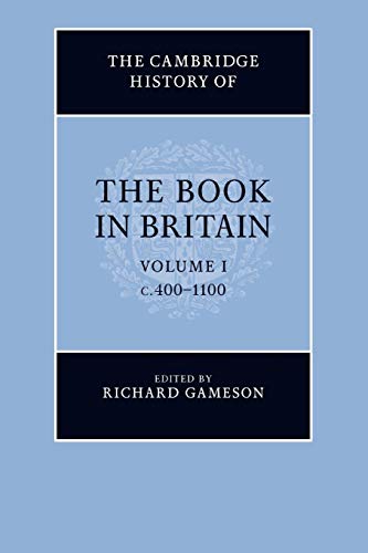 Stock image for The Cambridge History of the Book in Britain: Volume 1, c.400?1100 for sale by Reuseabook