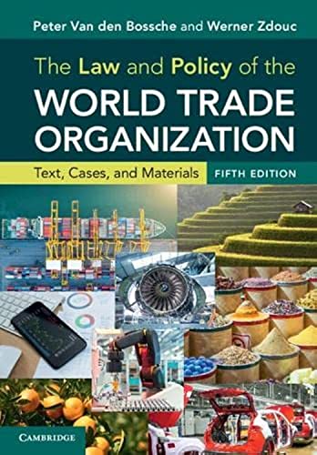 Stock image for The Law and Policy of the World Trade Organization: Text, Cases, and Materials for sale by Prior Books Ltd