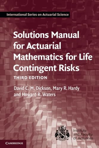 Stock image for Solutions Manual for Actuarial Mathematics for Life Contingent Risks (International Series on Actuarial Science) for sale by Irish Booksellers