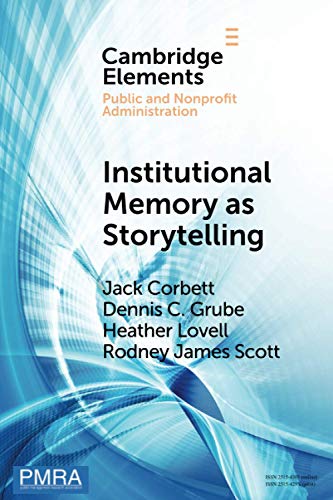 Stock image for Institutional Memory as Storytelling: How Networked Government Remembers for sale by Revaluation Books