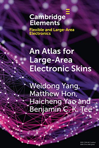 Stock image for An Atlas for Large-area Electronic Skins: From Materials to Systems Design for sale by Revaluation Books