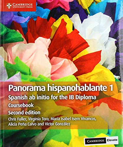 Stock image for Panorama hispanohablante 1 Coursebook with Digital Access (2 Years): Spanish ab initio for the IB Diploma for sale by AMM Books