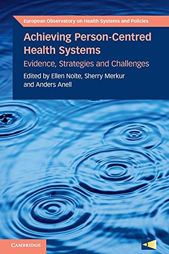 Imagen de archivo de Achieving Person-centred Health Systems: Evidence, Strategies and Challenges a la venta por Revaluation Books