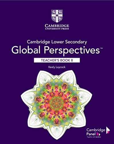 Imagen de archivo de Cambridge Lower Secondary Global Perspectives. Stage 8 Teacher's Book a la venta por Blackwell's