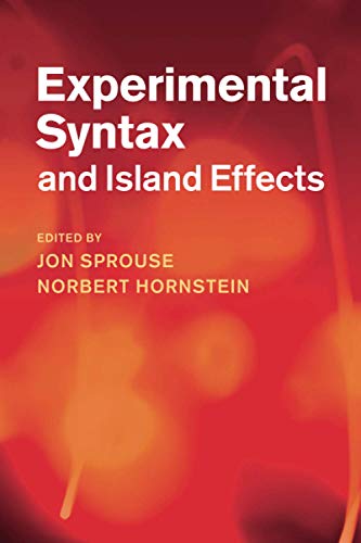 Imagen de archivo de Experimental Syntax and Island Effects a la venta por Revaluation Books