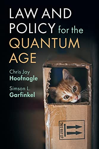 Stock image for Law and Policy for the Quantum Age for sale by Michener & Rutledge Booksellers, Inc.