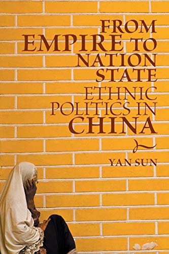 9781108794411: From Empire to Nation State: Ethnic Politics in China