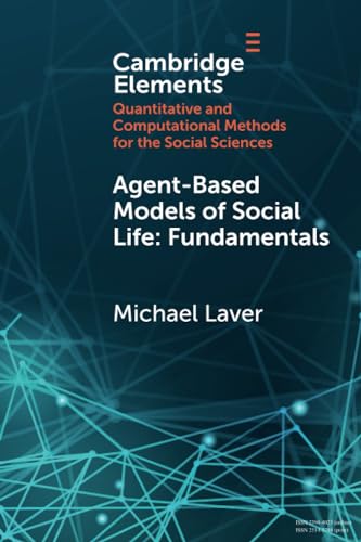 Imagen de archivo de Agent-Based Models of Social Life: Fundamentals (Elements in Quantitative and Computational Methods for the Social Sciences) a la venta por WorldofBooks