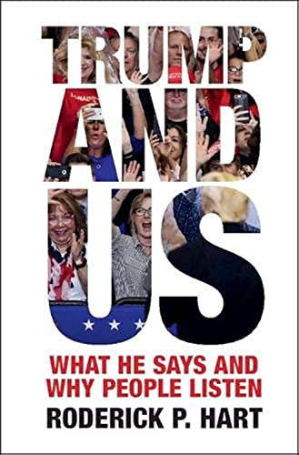 Beispielbild fr Trump and Us: What He Says and Why People Listen (Communication, Society and Politics) zum Verkauf von WeBuyBooks