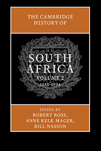 Stock image for The Cambridge History of South Africa: Volume 2, 1885-1994 for sale by Chiron Media