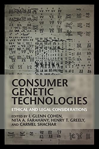 Stock image for Consumer Genetic Technologies: Ethical and Legal Considerations for sale by Revaluation Books
